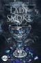 [Ash Princess Trilogy 02] • Lady Smoke – Ash Princess tome 2